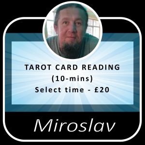Book a 10-mins Tarot Reading with Miroslav